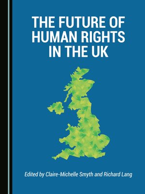 cover image of The Future of Human Rights in the UK